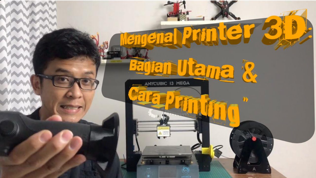 Mengenal Printer 3d Bagian Utama Dan Cara Printing 3d Put